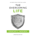 The Overcoming Life: Updated Edition