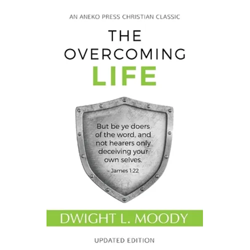 The Overcoming Life: Updated Edition