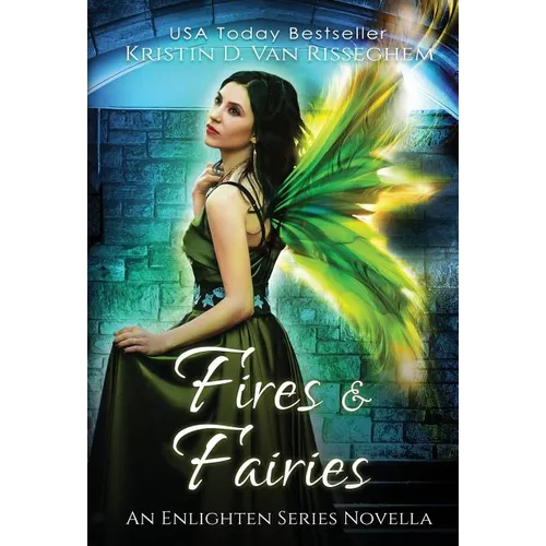 Fires & Fairies