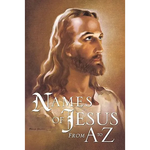 Names of Jesus From A to Z