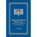 Between the Menorah and the Cross