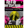 Rip It Up and Start Again: Postpunk 1978-1984