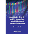 Quant Genetics & Its Connection with Big Data..