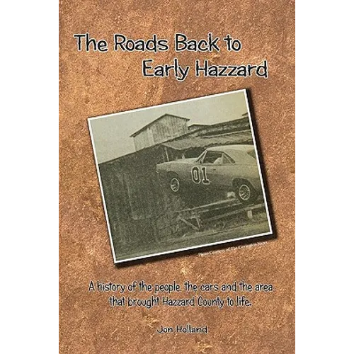 The Roads Back to Early Hazzard