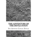 The Adventure Of The Devil's Foot: (Sir Arthur Conan Doyle Classics Collection)
