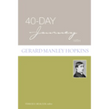 40-Day Journey with Gerard Manley Hopkins