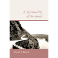 A Spirituality of the Road