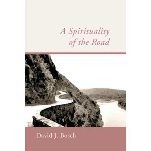 A Spirituality of the Road