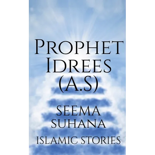 Prophet Idrees (A.S)