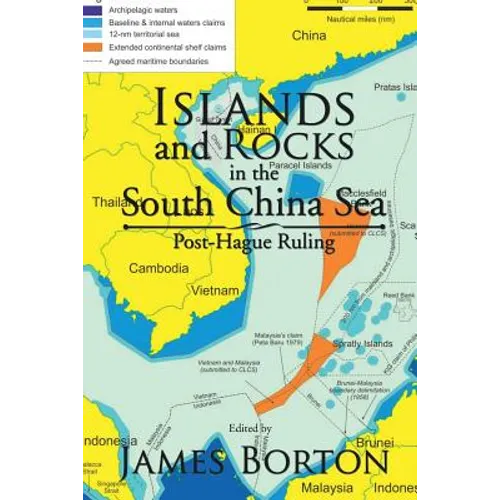 Islands and Rocks in the South China Sea: Post-Hague Ruling