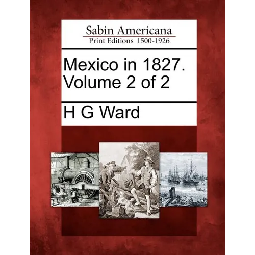 Mexico in 1827. Volume 2 of 2