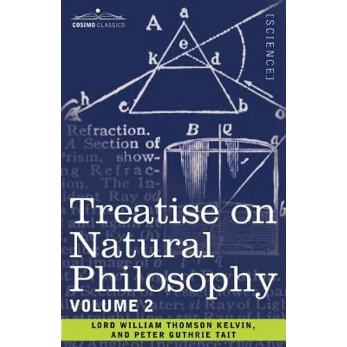 Treatise on Natural Philosophy: Volume 2