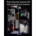 Home Security Systems DIY using Android and Arduino