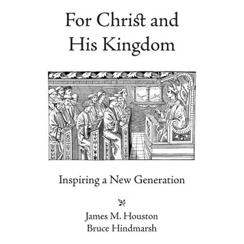 For Christ and His Kingdom