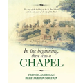 In the Beginning, there was a Chapel