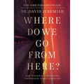Where Do We Go from Here?: How Tomorrow's Prophecies Foreshadow Today's Problems