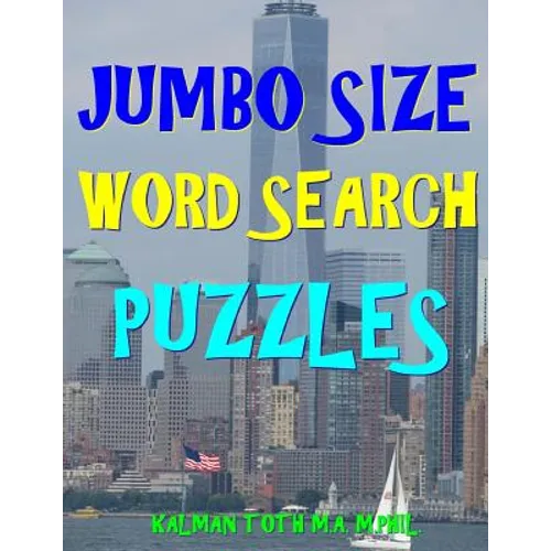 Jumbo Size Word Search Puzzles: 133 EXTRA LARGE PRINT Entertaining Puzzles