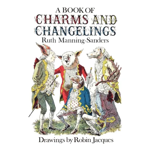 A Book of Charms and Changelings