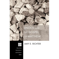 Enoch and the Gospel of Matthew