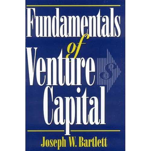Fundamentals of Venture Capital