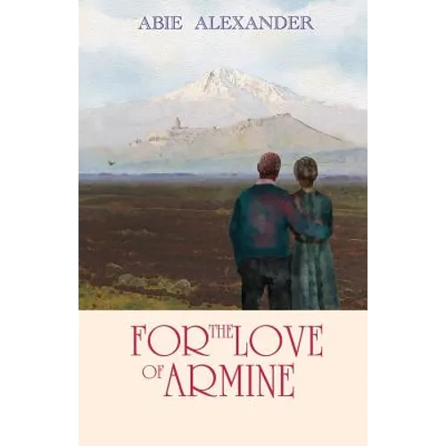 For the Love of Armine