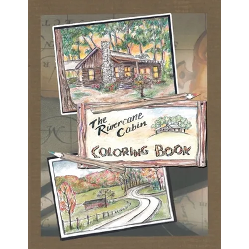 The Rivercane Cabin Coloring Book