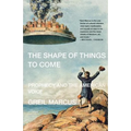 The Shape of Things to Come: Prophecy and the American Voice