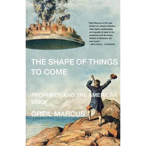The Shape of Things to Come: Prophecy and the American Voice