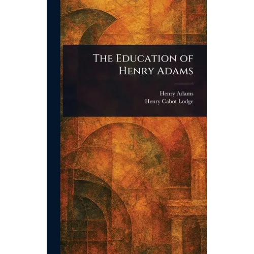 The Education of Henry Adams