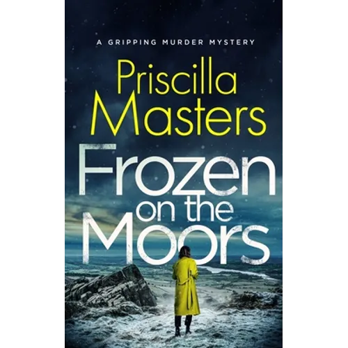 FROZEN ON THE MOORS a gripping murder mystery