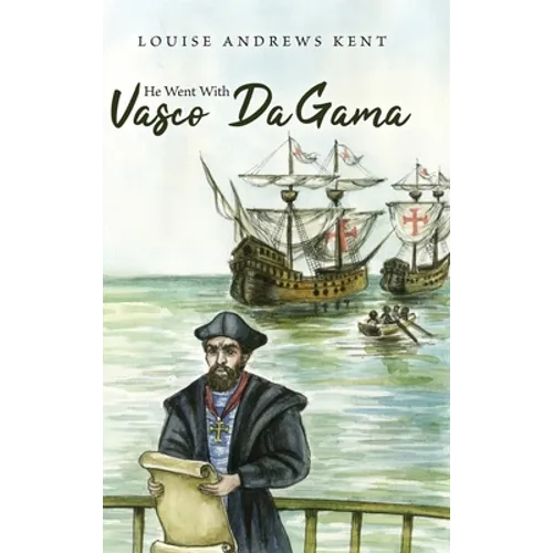 He Went With Vasco Da Gama