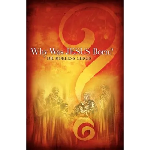 Why Was Jesus Born?