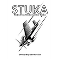 Stuka: The Doctrine of the German Dive-Bomber