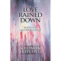 Love Rained Down: 40 Days of Encouragement