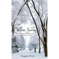 Christmas Journey: Advent Readings and Reflections from the Nativity Stories