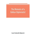 The Memoirs of a Balkan Diplomatist