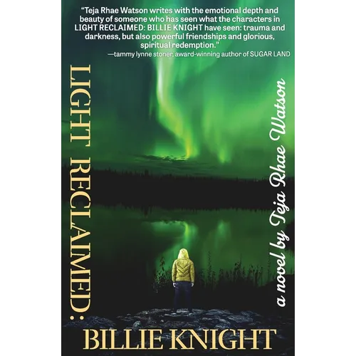 Light Reclaimed: Billie Knight