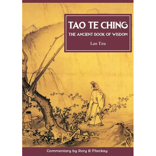 Tao Te Ching (New Edition With Commentary)