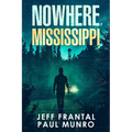 Nowhere, Mississippi