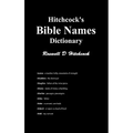 Hitchcock's Bible Names Dictionary