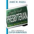 How to Spell Presbyterian
