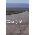 Wont quit!