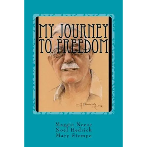 My Journey to Freedom