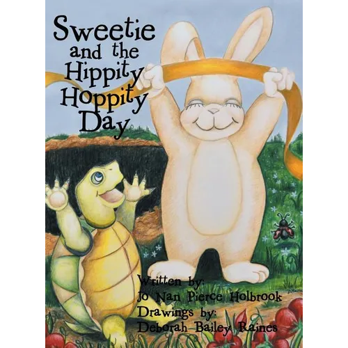 Sweetie and the Hippity Hoppity Day
