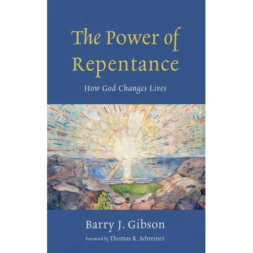 The Power of Repentance: How God Changes Lives