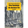 Une fantaisie du docteur Ox