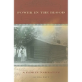 Power in the Blood: A Family Narrative