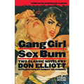 Gang Girl / Sex Bum