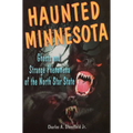 Haunted Minnesota