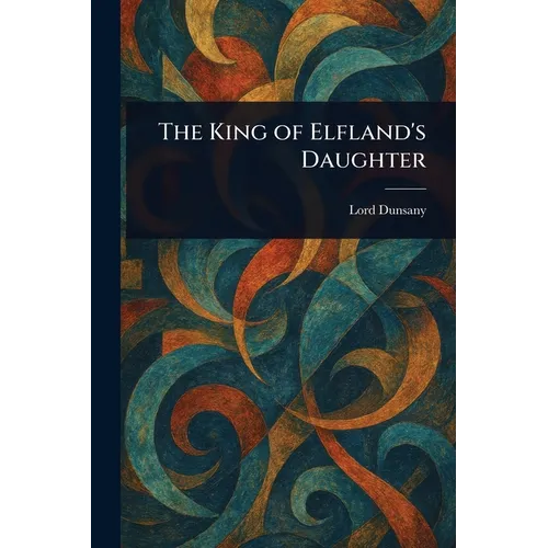 The King of Elfland's Daughter